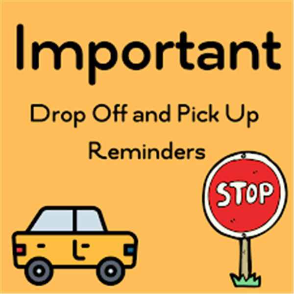 drop off and pick up reminders.png